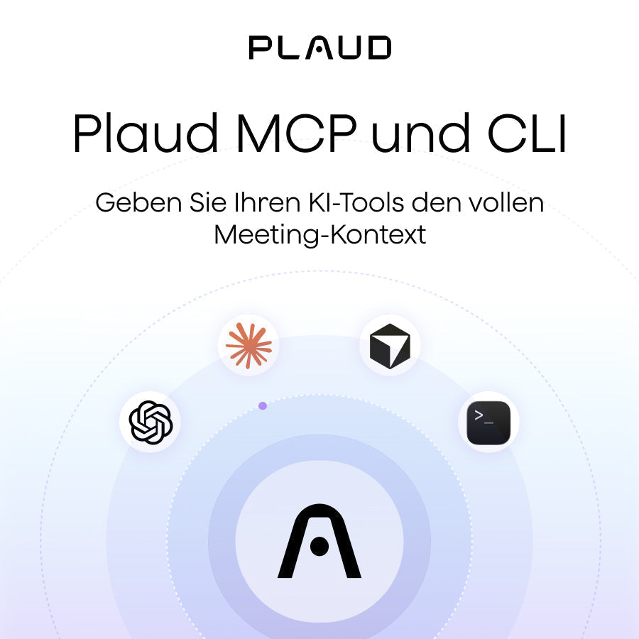 Plaud MCP und CLI: Geben Sie Ihren KI-Tools den vollen Meeting-Kontext durch Integration externer Plattformen.