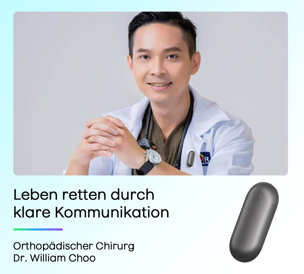 Chirurg Dr. William Choo mit dem Plaud NotePin S. Slogan: Leben retten durch klare Kommunikation.