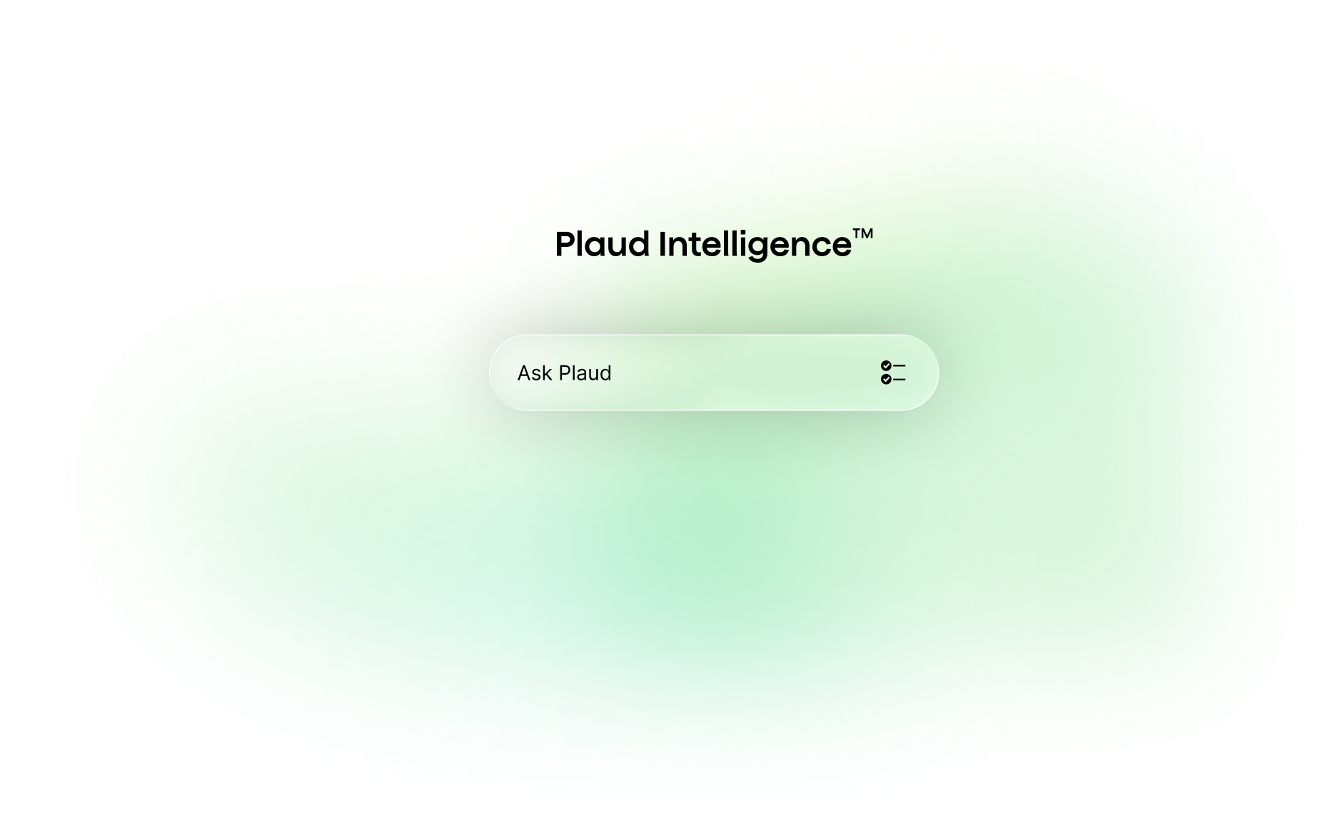 Das Logo von Plaud Intelligence steht über einem Eingabefeld mit der Aufschrift Ask Plaud auf einem grün-weißen Hintergrund.