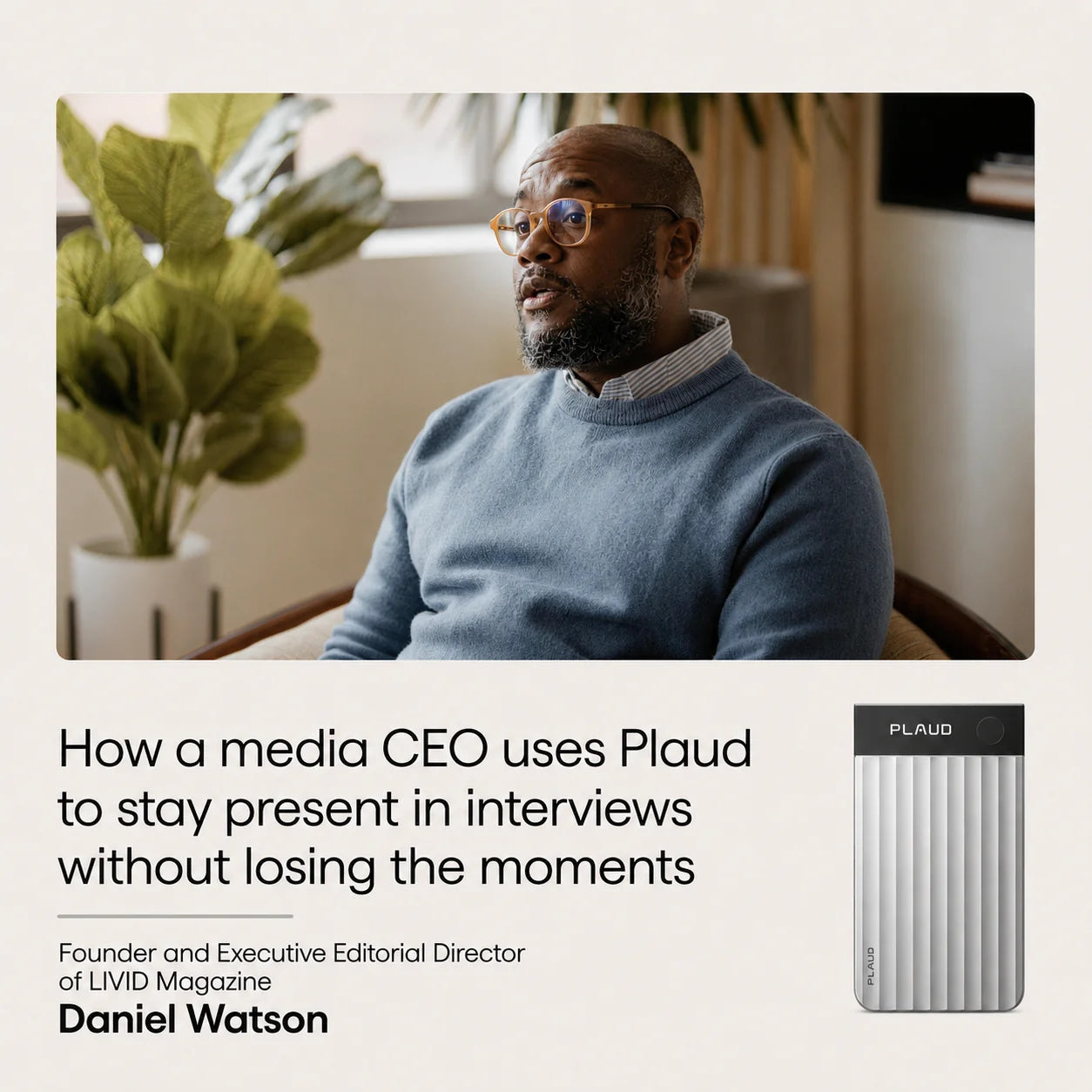 Wie ein CEO aus der Medienbranche Plaud verwendet, um in Interviews präsent zu bleiben ohne die Momente zu verlieren, die zur Story werden